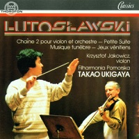 Lutoslawski: Orchesterwerke - Filharmonia Pomorska, Krzysztof Jakowicz & Takao Ukigaya