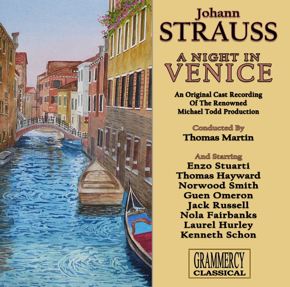Обложка альбома «A Night In Venice (Eine Nacht In Venedig): Original Cast Recording» — Thomas Martin, Enzo Stuarti, Thomas Hayward, Norwood Smith, Guen Omeron, Jack Russell, Nola Fairbanks, Laurel Hurley, Kenneth Schon & Jack Saunders