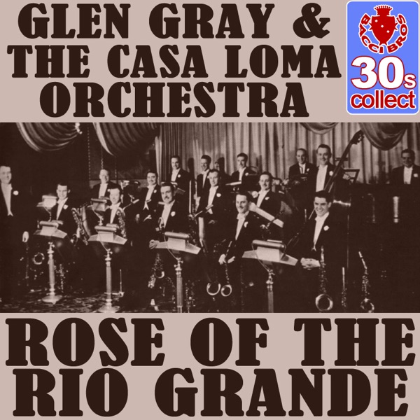 Rose of the Rio Grande - Single