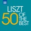 50 of the Best: Liszt