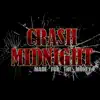 Crash Midnight - Made for the Money