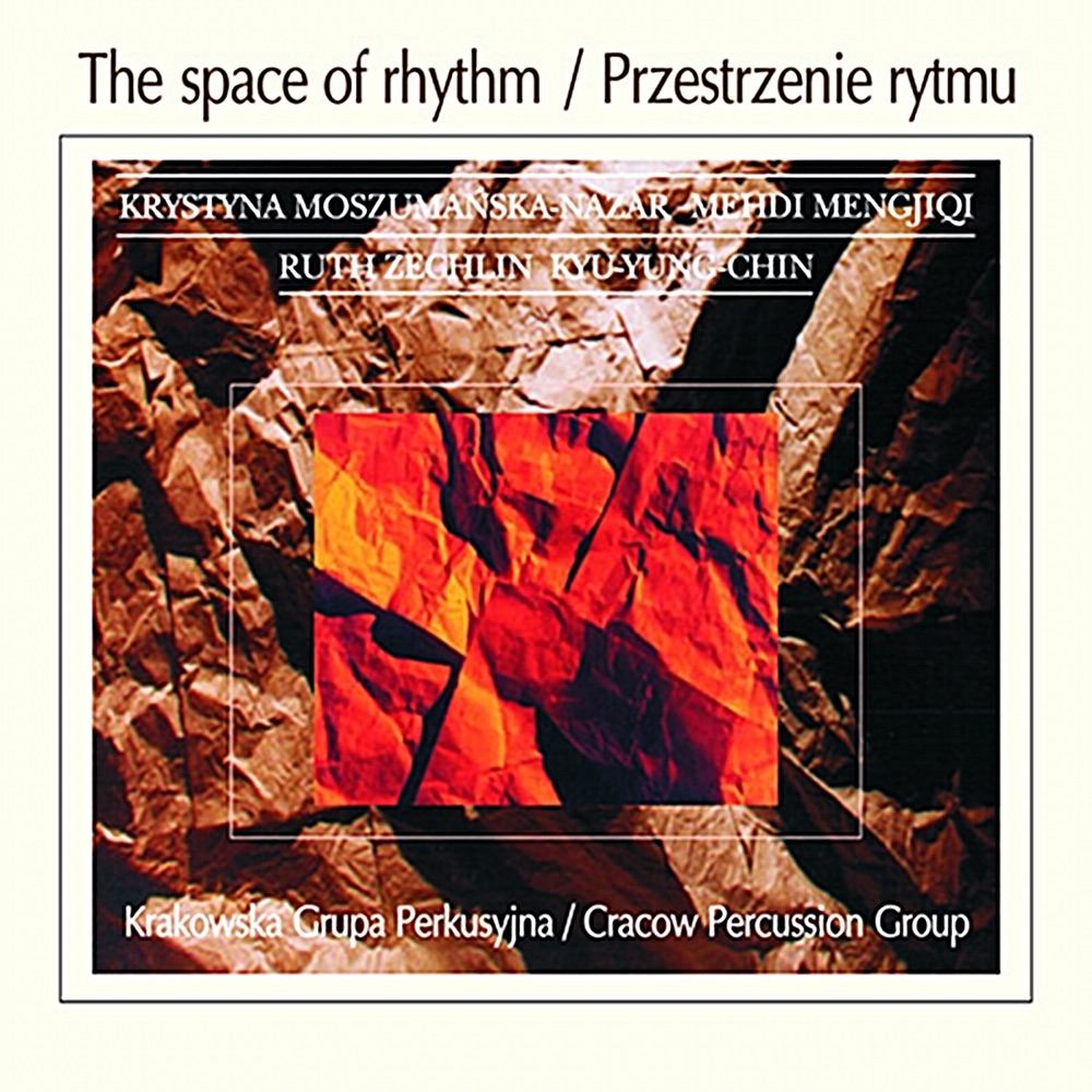 Обложка альбома «The Spaces of Rhythm» — Cracow Percussion Group