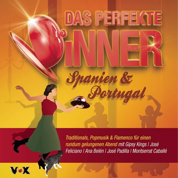 Das perfekte Dinner: Spanien & Portugal