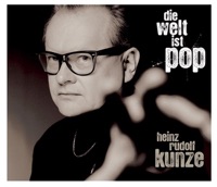 Die Welt ist Pop - Single - Heinz Rudolf Kunze