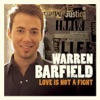 Warren Barfield - Love Is Not A Fight