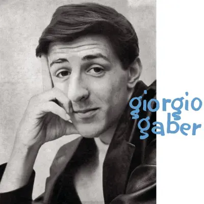 Giorgio Gaber - Giorgio Gaber