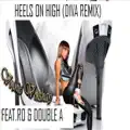  - heels on high