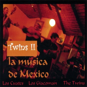 Twins II la Musica de Mexico