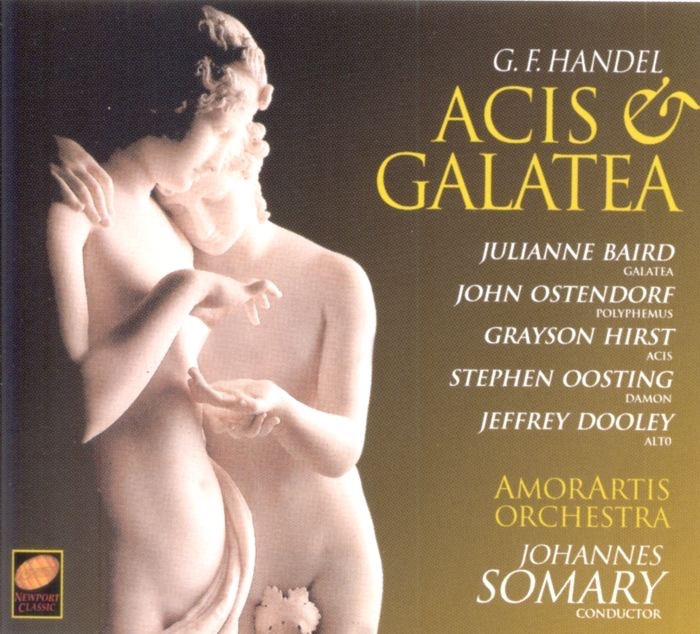 Обложка альбома «Handel: Acis and Galatea» — Amor Artis Orchestra, Grayson Hirst, Johannes Somary, John Ostendorf & Julianne Baird