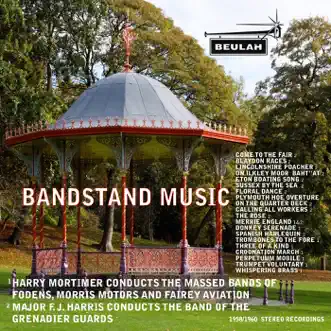 Bandstand Music by Massed Bands of Fodens, Band of the Grenadier Guards & Morris Motors and Fairey Aviation album reviews, ratings, credits