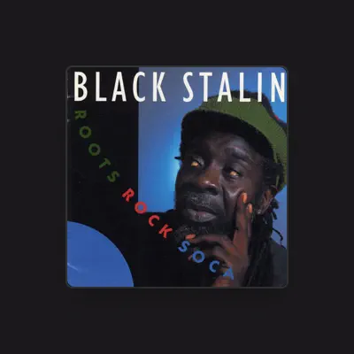 Listen to Black Stalin, watch music videos, read bio, see tour dates & more!