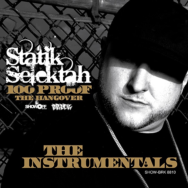 Statik Selektah 100 Proof The Hangover Zip