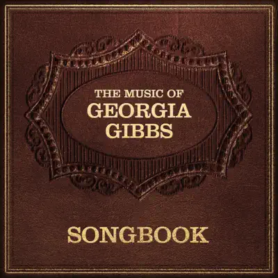 Songbook - Georgia Gibbs