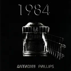 1984 - Anthony Phillips 1984 - Anthony Phillips