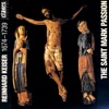 Reinhard Keiser The St. Mark Passion, Part I: Chorale. Was mein Gott will Reinhard Keiser: The St. Mark Passion