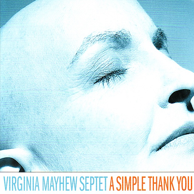 Virginia Mayhew Septet - Just a Blues