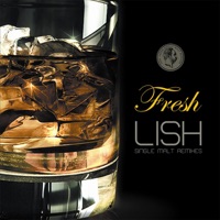 Lish - Fresh - Single Malt Remixes - Lish