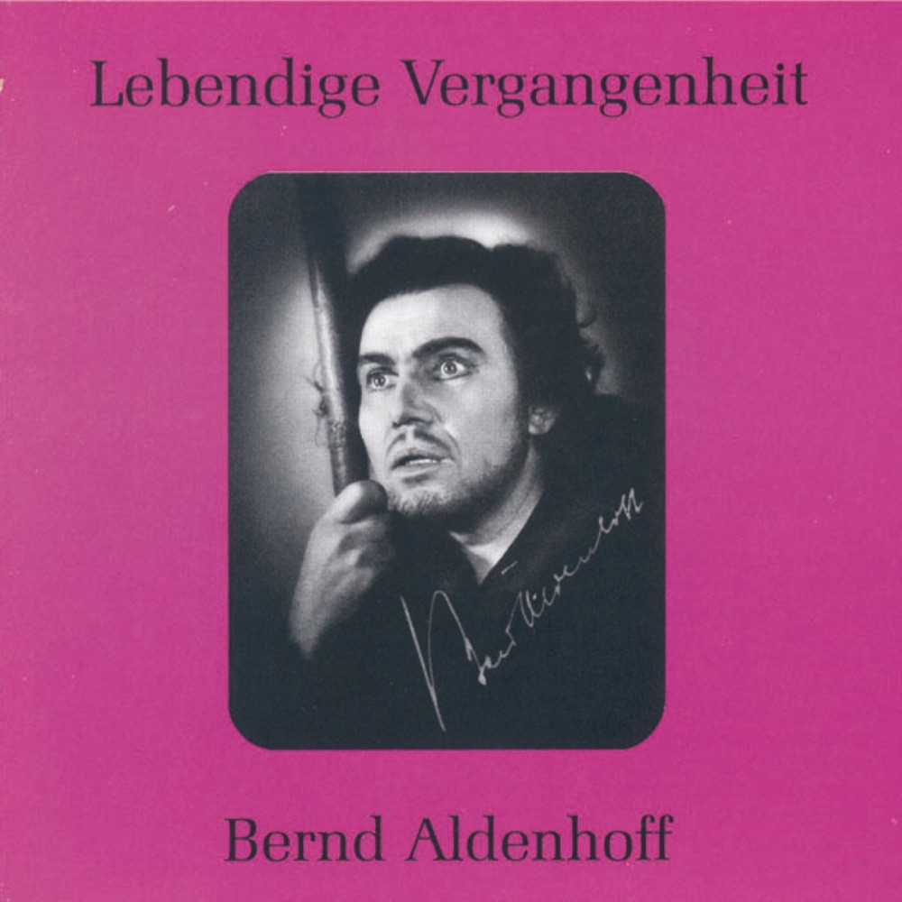 Обложка альбома «Lebendige Vergangenheit - Bernd Aldenhoff» — Bernd Aldenhoff