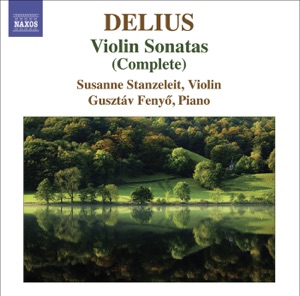 Delius, F.: Violin Sonatas (Complete)