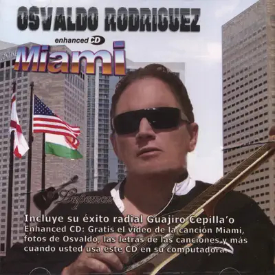 Miami - Osvaldo Rodríguez Miami - Osvaldo Rodríguez
