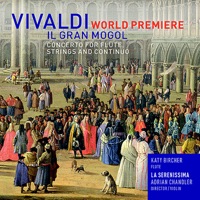 Vivaldi: Concerto Il Gran Mogol for Flute, Strings & Continuo in D, RV431a - Single - Katy Bircher, La Serenissima & Adrian Chandler