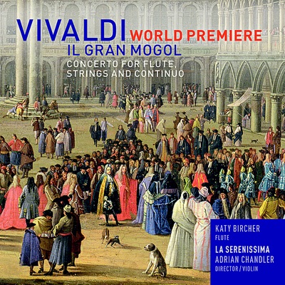 Vivaldi: Concerto Il Gran Mogol for Flute, Strings & Continuo in D, RV431a - Single