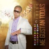 Me Gustan Todas - Single