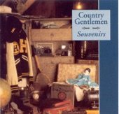 The Country Gentlemen - Mountains And Memories