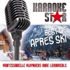 Karaoke Star Best of Apres Ski (Professionelle Playbacks ohne Leadvocals)