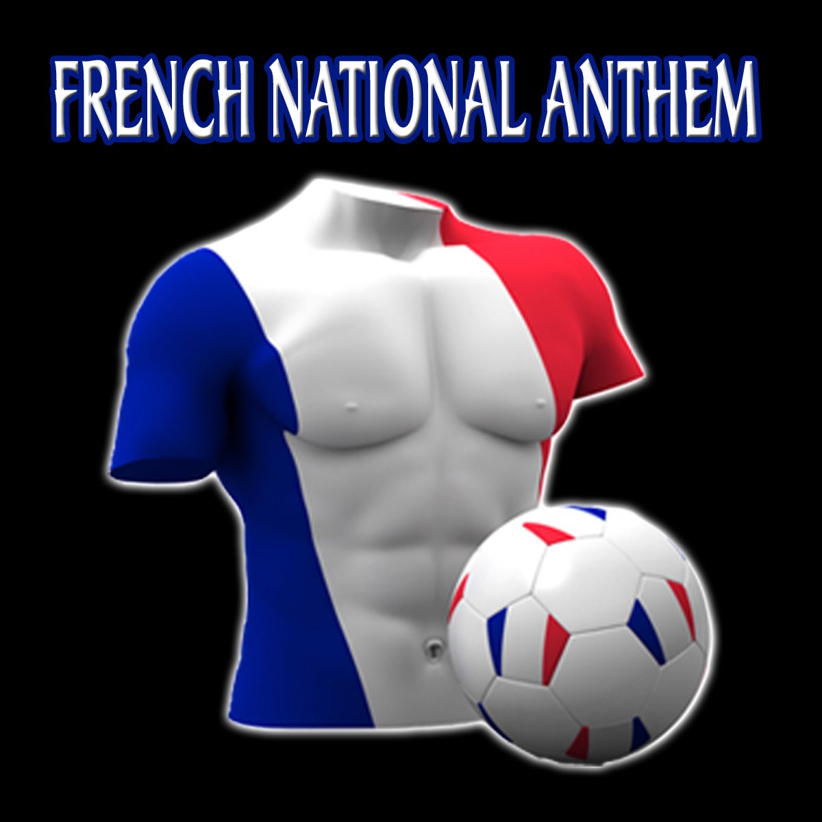 ‎French National Anthem (La Marseillaise) [France World Cup 2010