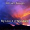 My Love 4 U Won't Fade (Club Mix) - DJ Liam Keegan lyrics