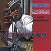 My Woman - Toronzo Cannon & The Cannonball Express
