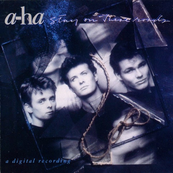 Stay On These Roads - Album by a-ha - Apple Music