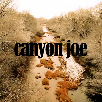 Canyon Joe - Joe Purdy
