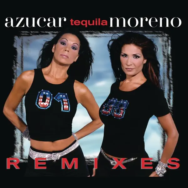 Tequila — Azúcar Moreno