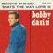 Beyond the Sea - Bobby Darin lyrics