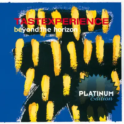 Listen to Beyond the Horizon (Platinum Edition) by Tastexperience