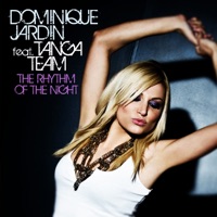 The Rhythm Of The Night - Single - Dominique Jardin & Tanga Team