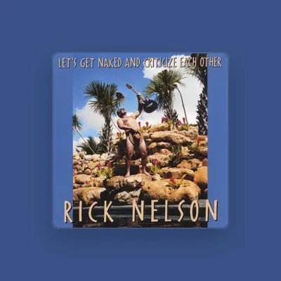 Listen to Rick Nelson, watch music videos, read bio, see tour dates & more!