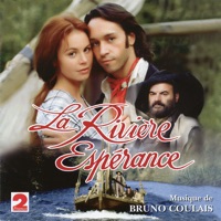 La Rivière Espérance (Feuilleton France 2) - Bruno Coulais