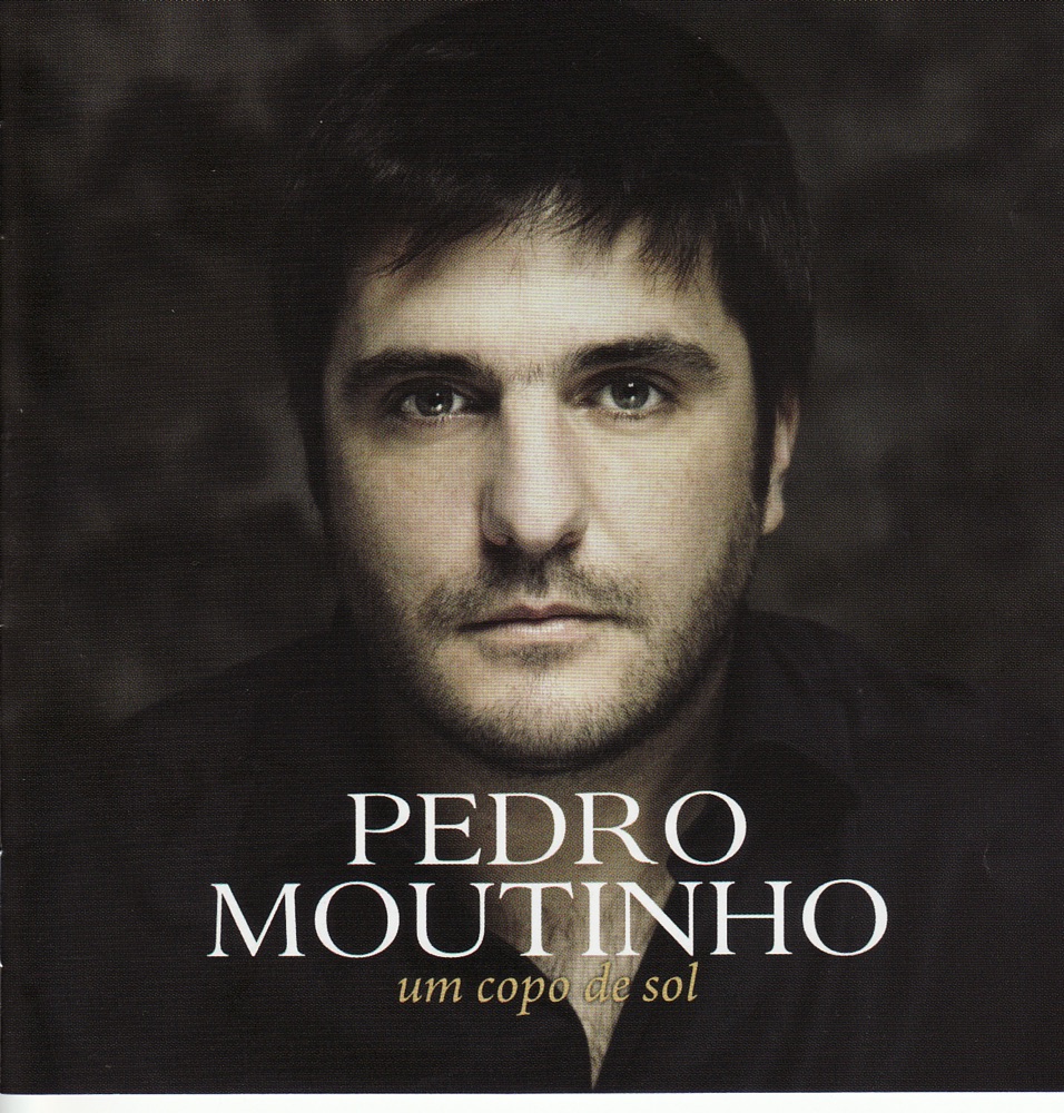 Обложка альбома «Um copo de sol» — Pedro Moutinho