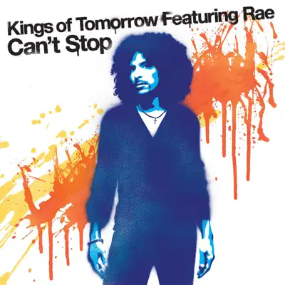Can't Stop (feat. Rae) - Kings of Tomorrow