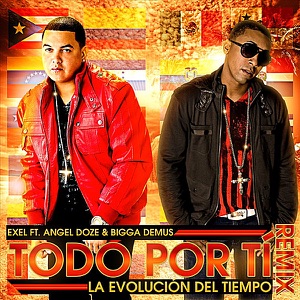 Todo Por Ti (Remix) (Feat. Ángel Doze & Bigga Demus)