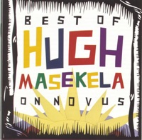 The Best of Hugh Masekela On Novus - Hugh Masekela