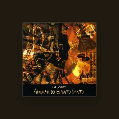 Listen to Arismar do Espirito Santo, watch music videos, read bio, see tour dates & more!