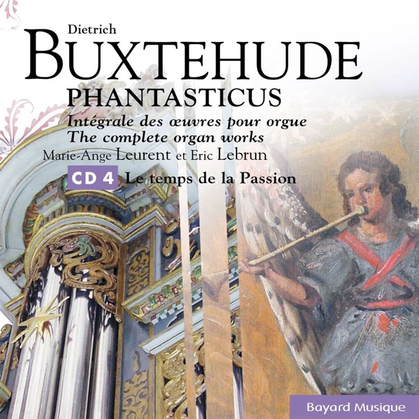 Buxtehude: Le Temps de la Passion (Passion Week)
