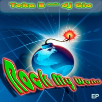 Rock My World - EP - Teka B & DJ Gio