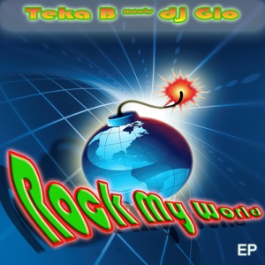 Rock My World - EP