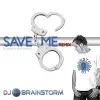 DJ Brainstorm - Save Me (A Place In Your Heart) [Cosmoquito Remix]