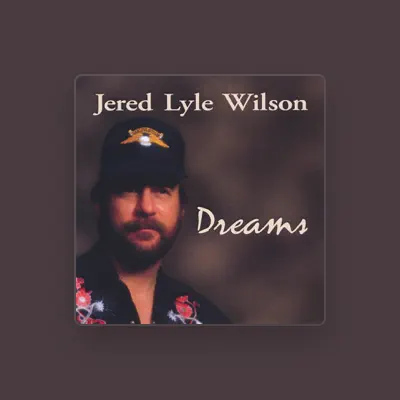 Listen to Jered Lyle Wilson, watch music videos, read bio, see tour dates & more!